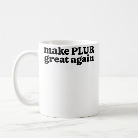 PLURを再び偉大に Edm レイブ フェスティバル コーヒーマグカップ (左)