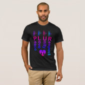 PLUR (平和 愛 団結 尊敬) Tシャツ (正面フル)
