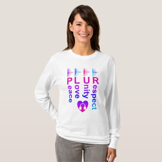 PLUR (Peace Love Unity Respect)長袖シャツ Tシャツ (正面フル)