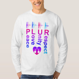 PLUR (Peace Love Unity Respect)長袖シャツ Tシャツ
