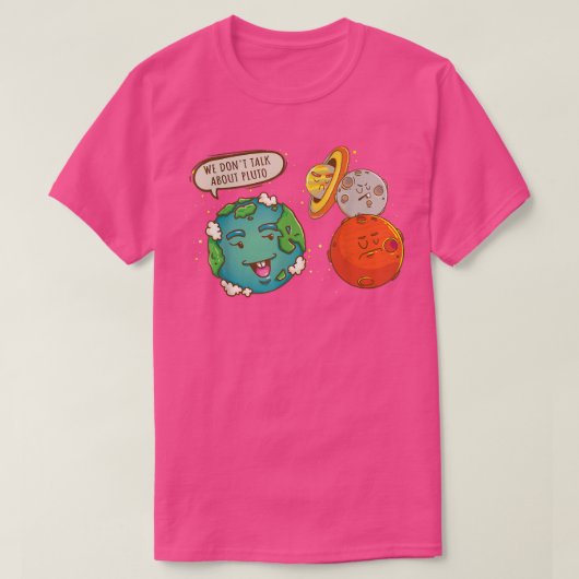 Plutoの宇宙グラフィックについておもしろいは説明しない Tシャツ (デザイン正面)