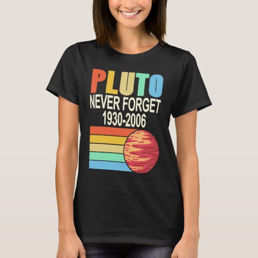 PLUTO Never Forget 1930 2006 Cool Retro Planet Pre Tシャツ (正面)