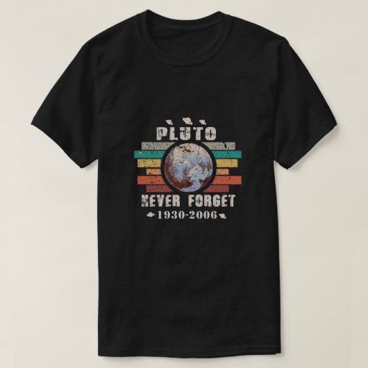 Pluto Never Forget 1936-2006 Planet tshirt Tシャツ (デザイン正面)