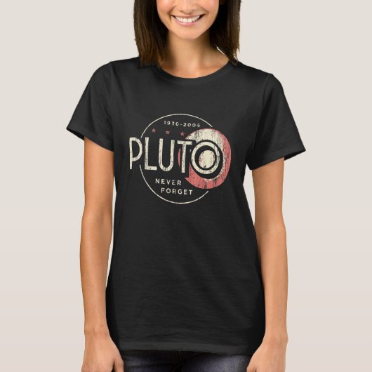 Pluto Pluto Never Forge Funny Retro Science Tシャツ (正面)