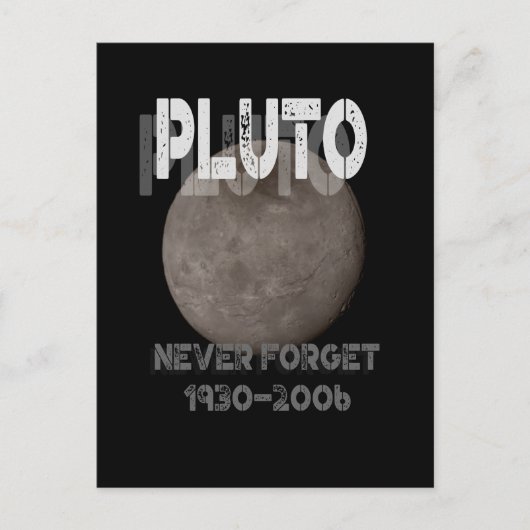 Pluto the Planet (1930-2006) Never Forget ポストカード (正面)