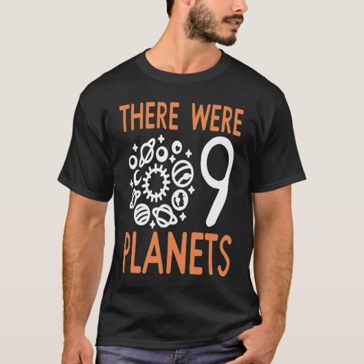 Pluto There Were 9 Planets Retro Present Tシャツ (正面)
