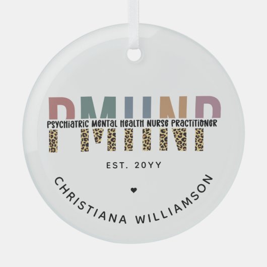 PMHNPレオパード印刷の精神科的精神健康NP ガラスオーナメント (正面)