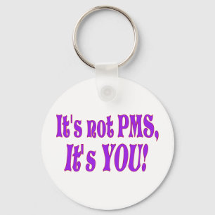 PMSじゃない! キーホルダー