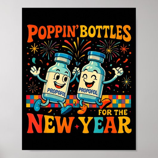 Pn’ Bottles For The New Year Funny Nurse Medical G ポスター (正面)