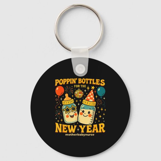 Pn Bottles New Year Mother Baby Nicu Nurse Celebra キーホルダー (正面)
