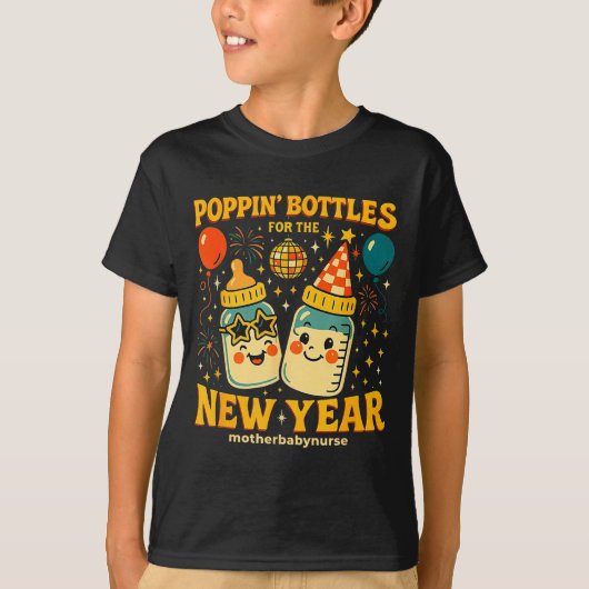 Pn Bottles New Year Mother Baby Nicu Nurse Celebra Tシャツ (正面)