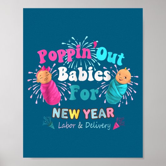 Pn' Out Babies For The New Year Labor & Delive ポスター (正面)