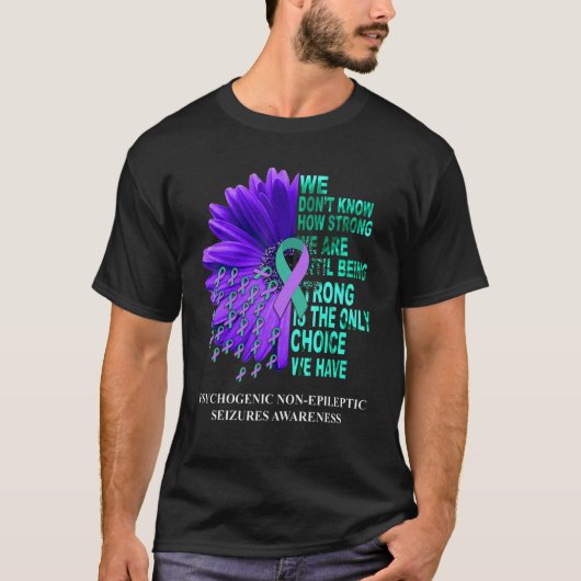 PNES Awareness We Don't Know How Strong Purple Tea Tシャツ (正面)
