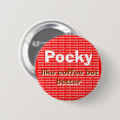 pocky pocky pocky pocky pocky pocky pocky pocky… 缶バッジ (正面&裏面)