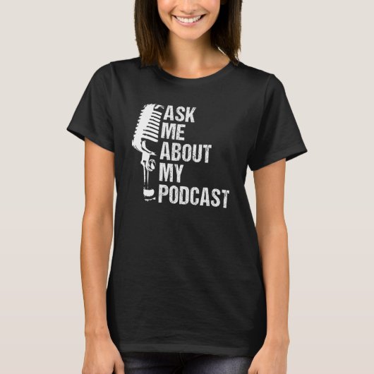 Podcast頼の恋人のPodcastについて – おもしろい Tシャツ (正面)