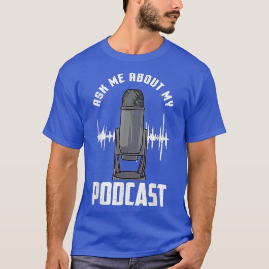 Podcast 頼 Pod Cast Podcasterについておもしろい Tシャツ (正面)