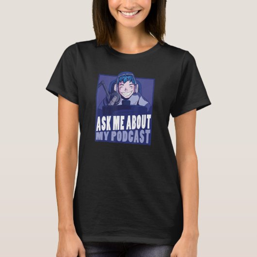 Podcast Podcaster頼リードマイクについて Tシャツ (正面)