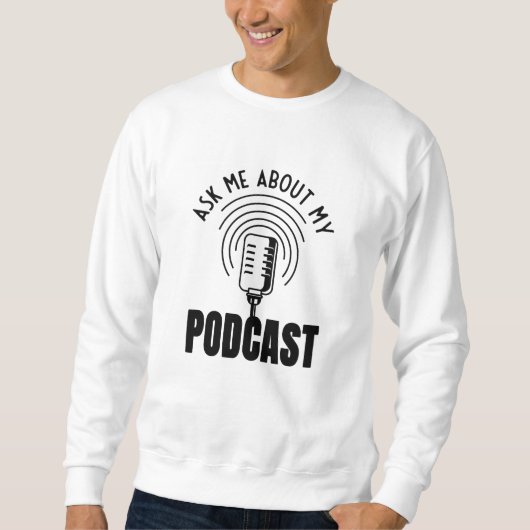 Podcast Podcaster頼 Podcastingについて スウェットシャツ (正面)
