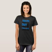 Podcasterから出られなくてごめんなさい Tシャツ (正面フル)