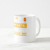 Podcaster Host Expert I Make Podcast コーヒーマグカップ (正面右)