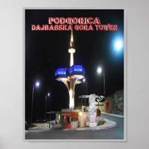 Podgorica - Dajbabska Gora Tower – モンテネグロ – ポスター