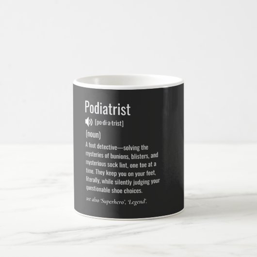 Podiatrist definition コーヒーマグカップ (中央)