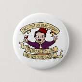 Poeはワインを飲み、かなり陽気得ました 缶バッジ (正面)