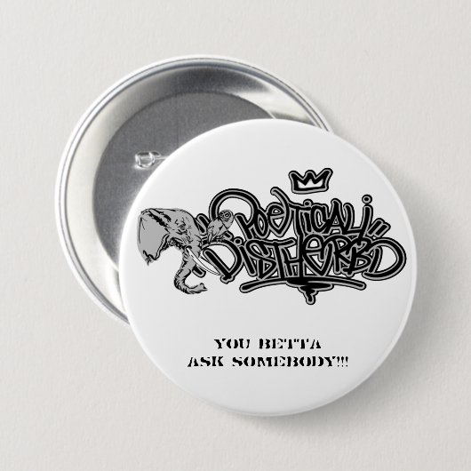 poedis_grey、betta誰かに!尋ねます!! 缶バッジ (正面&裏面)