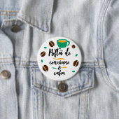 "Pofta de conexiune stayi cafea"ボタン 缶バッジ (インサイチュ)