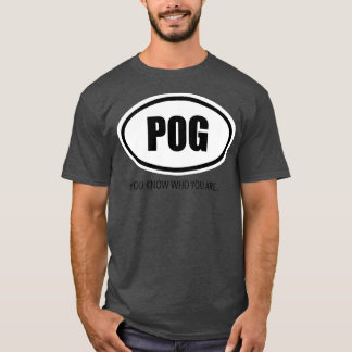 POGは自分を知っている Tシャツ