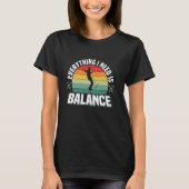 Pogo Stick Jumper Everything I Need Is Balance Pog Tシャツ (正面)
