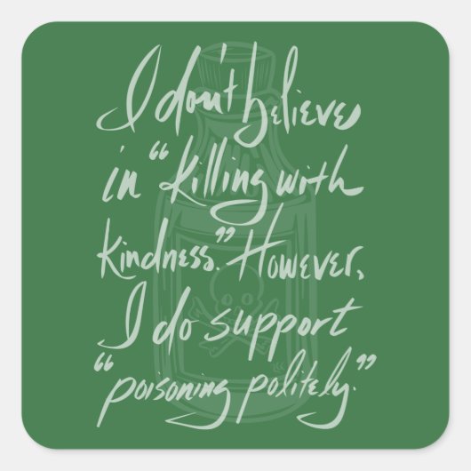 Poisoning Politely スクエアシール (正面)