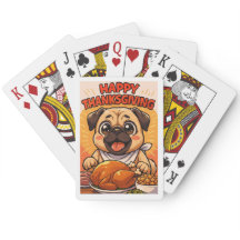 Poker Cards: Happy Thanksgiving Pug Playing Cards