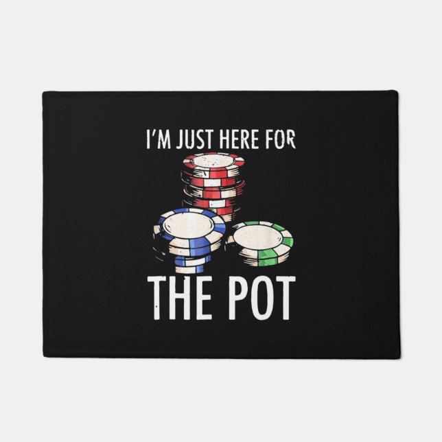 Poker I Am Just Here For The Pot ドアマット (正面)
