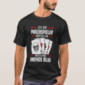 Poker Player I'm A Poker Player Cool Poker Game Tシャツ (正面)