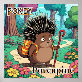 Pokey Porcupine | Cute Cartoon Kid's Nursery Art ポスター