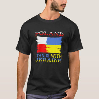 Poland Stands With Ukraine Polish Ukraine Tシャツ