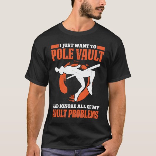 Pole Vault For Athletics Bar High Jumper Track And Tシャツ (正面)