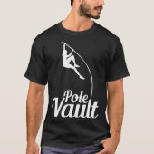 Pole Vault High Jump Bar Jump Athlet Bar Jumper Tシャツ (正面)