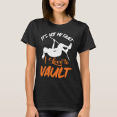 Pole Vault Track Fault I Love Pole Vault Tシャツ (正面)