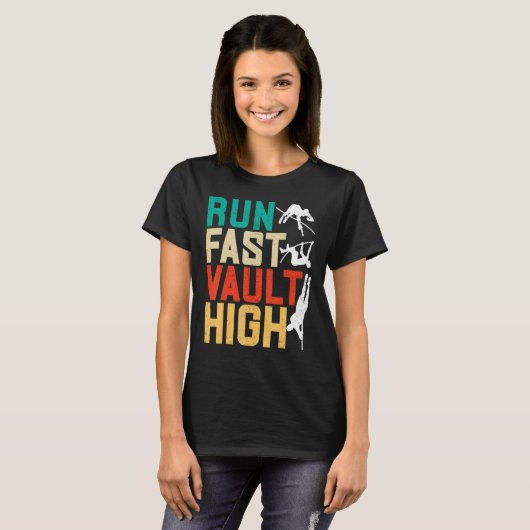 Pole Vaulting Pole Vaulter Run Fast Vault High Tシャツ (正面フル)
