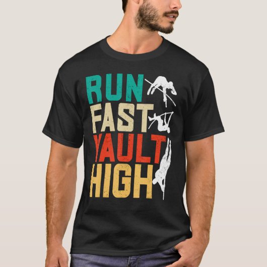 Pole Vaulting Pole Vaulter Run Fast Vault High Tシャツ (正面)