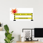 Police Line Crime Scene Poster ポスター (ホームオフィス)