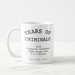 Police Officer Tears Of Criminals Any Rank コーヒーマグカップ