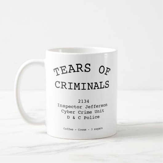 Police Officer Tears Of Criminals Any Rank コーヒーマグカップ (左)