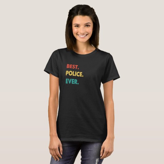 Police Retro Best Police Ever Tシャツ (正面フル)