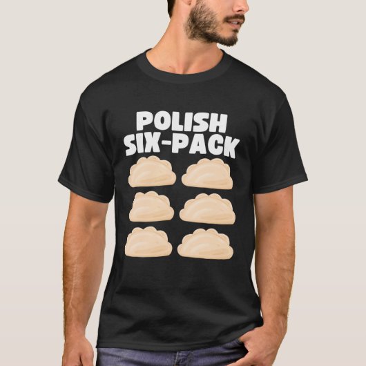 Polish Food Polish Six Pack Pierogi Tシャツ (正面)