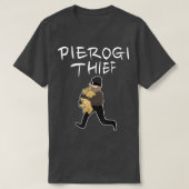 Polish Pierogi Thief Funny Art Dumplings Tシャツ (デザイン正面)