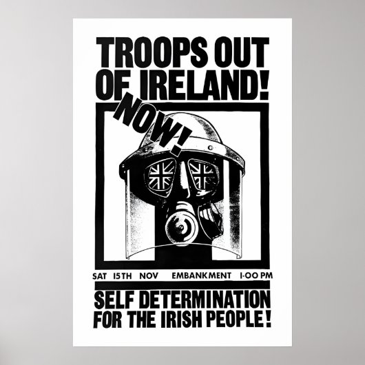 Political Poster Troops out of Ireland now! Self ポスター (正面)