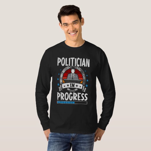 Politician In Progress Trainee Student Tシャツ (正面フル)